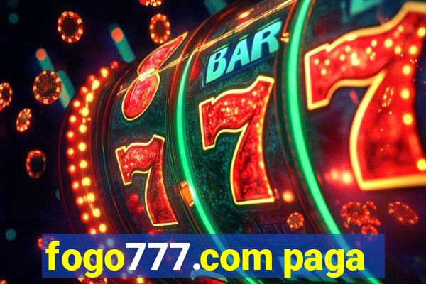 fogo777.com paga